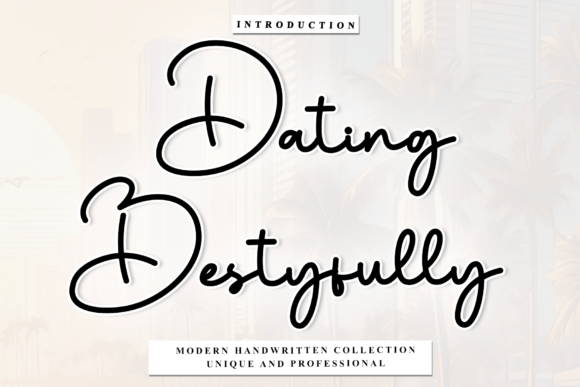 Dating Bestyfully: A Warm Script Font for Branding