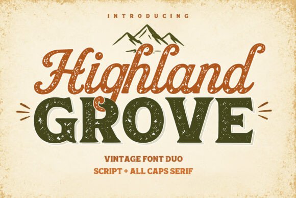 Highland Grove: A Vintage Script and Serif Font for Makers