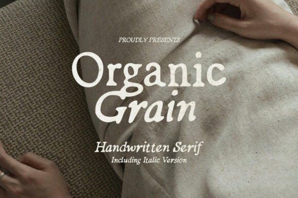 Organic Grain: A Hand-Lettered Serif Typeface for Marketing