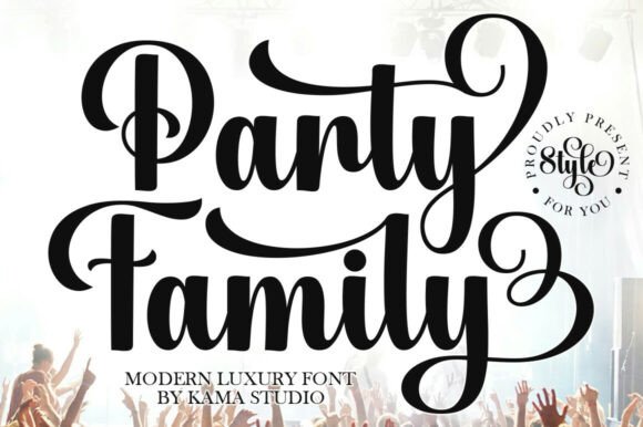 Party Family: A Chic Script Font for Real Branding Projects
